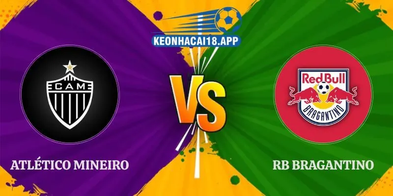 Định Kèo Atlético Mineiro vs RB Bragantino 04h30 04/10 Serie A